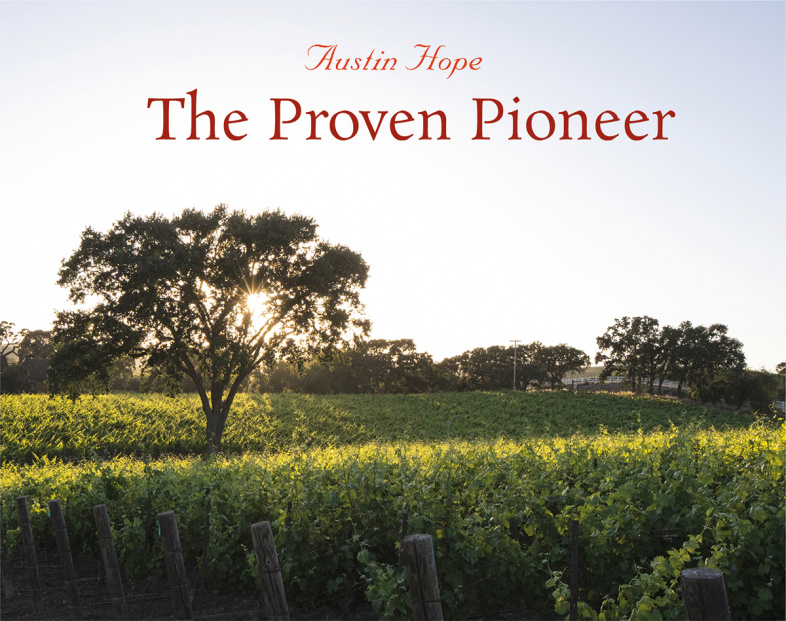 The Proven Pioneer - Austin Hope in Wine Enthusiast