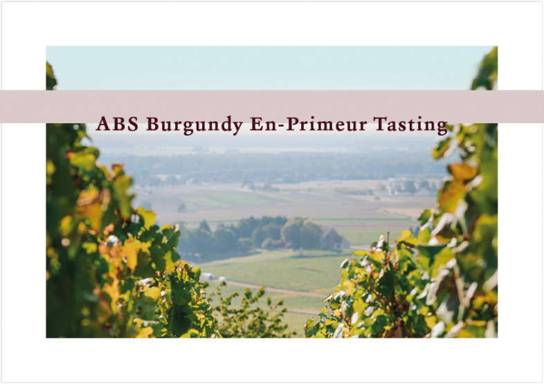 2025 ABS Burgundy En-Primeur Tasting