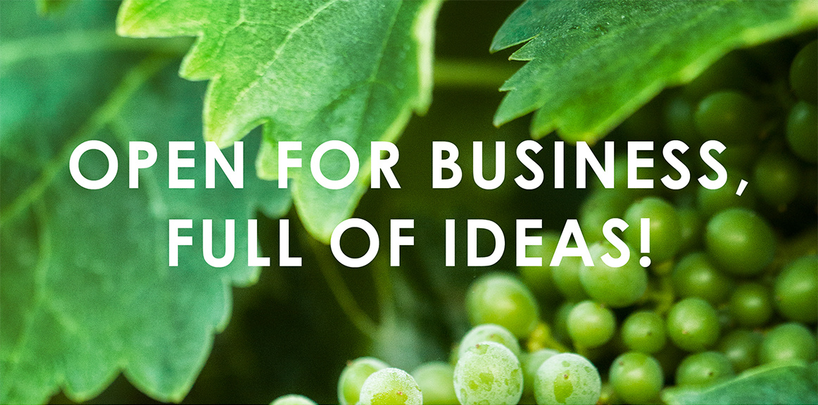 Open for Business,  Full of ideas!
